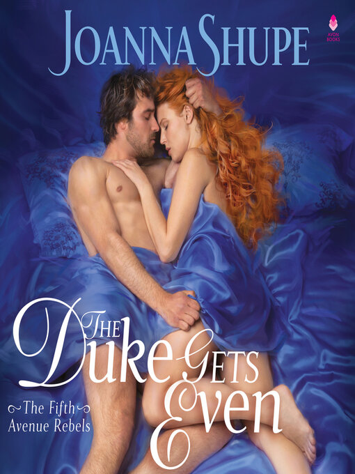 Title details for The Duke Gets Even by Joanna Shupe - Wait list